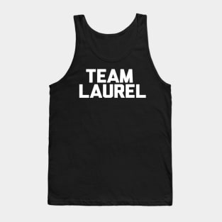 Team Laurel Tank Top